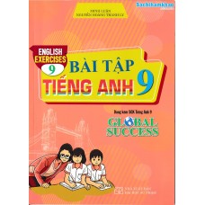 Bài tập tiếng anh 9 - Global Success - English exercises Bài tập tiếng anh 9 - Global Success - English exercises